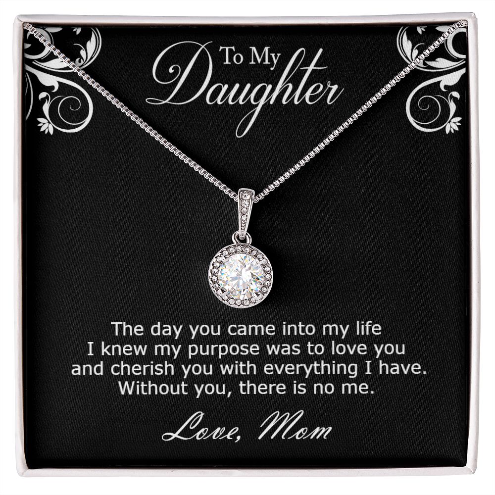 Eternal Hope Necklace To Daughter. Withou You, There Is No Me.