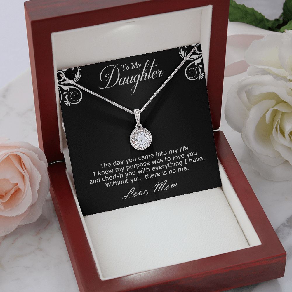 Eternal Hope Necklace To Daughter. Withou You, There Is No Me.