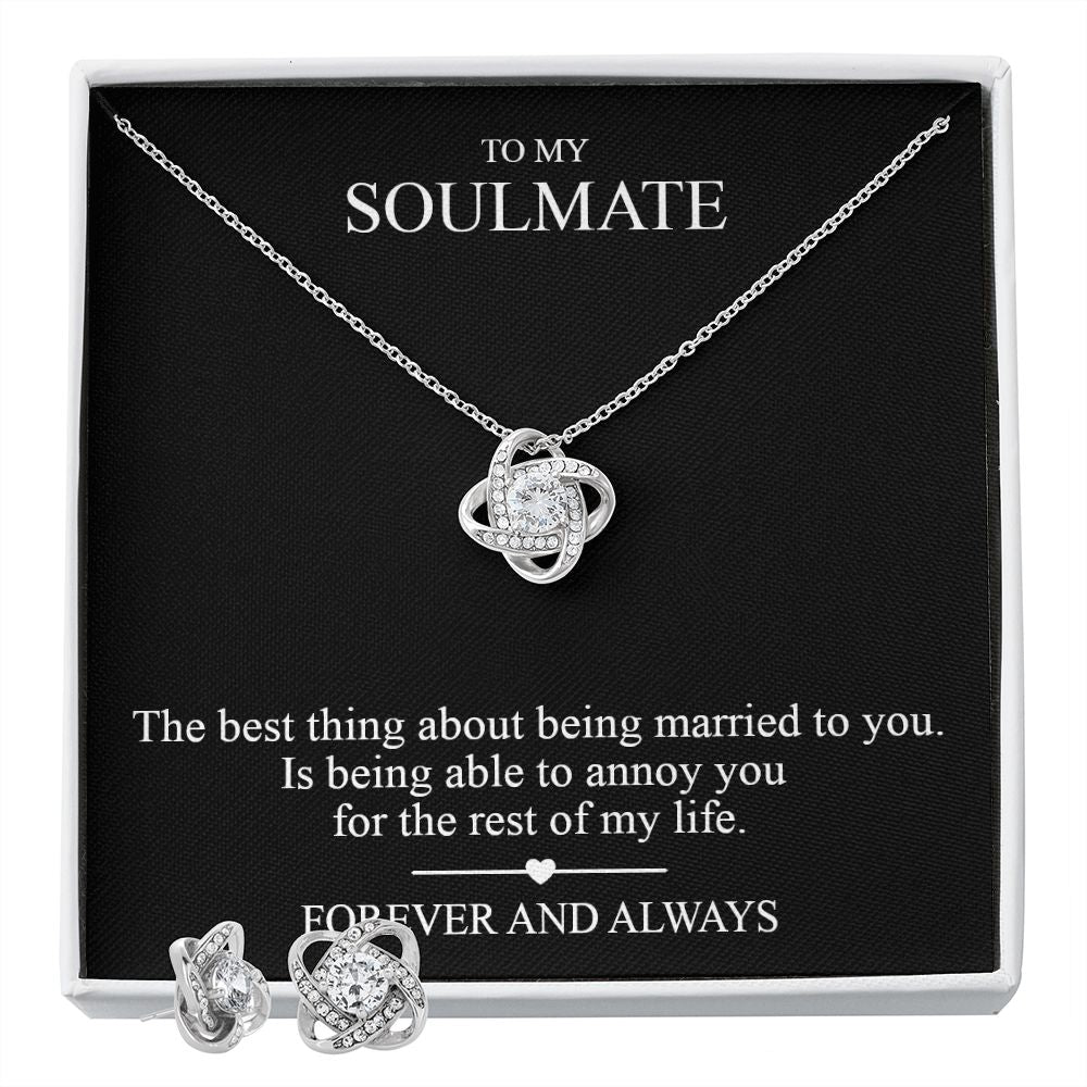 The best thing about being married to you Soulmate Love Knot & Earring Set