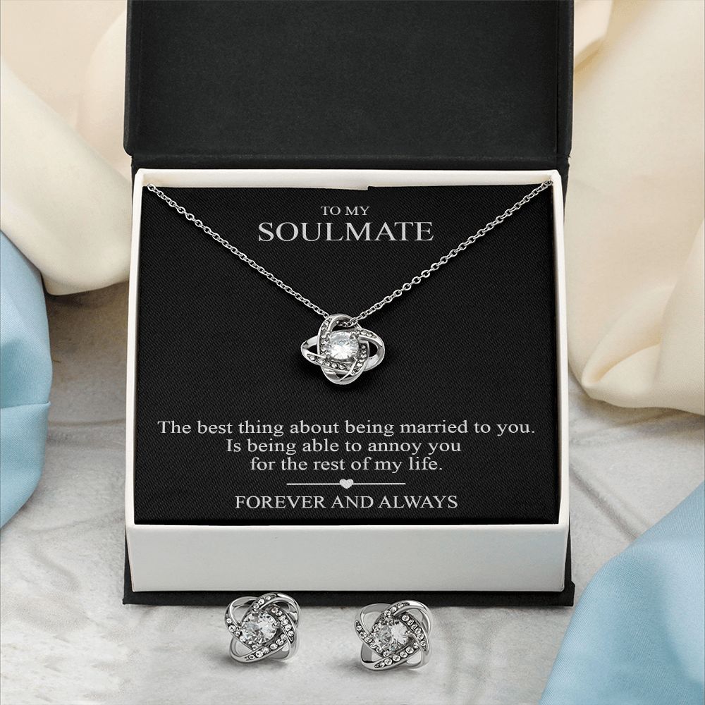 The best thing about being married to you Soulmate Love Knot & Earring Set