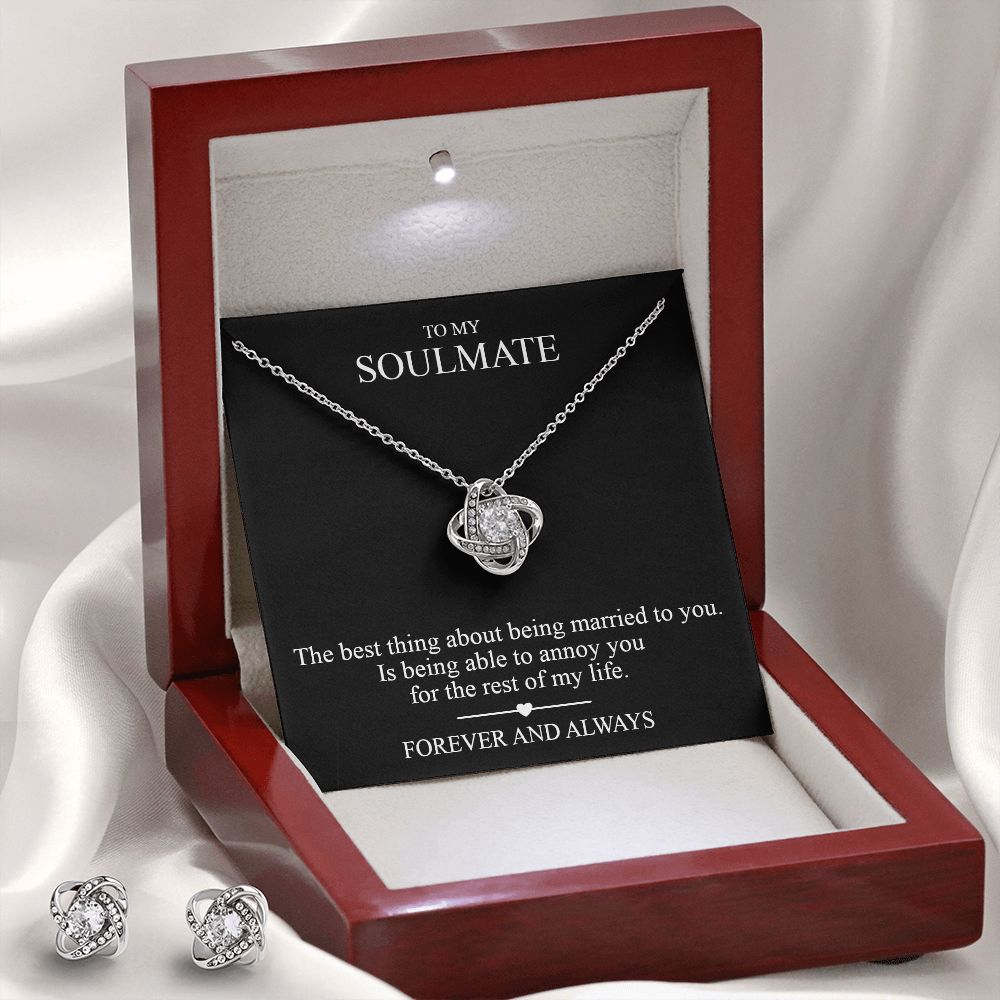 The best thing about being married to you Soulmate Love Knot & Earring Set