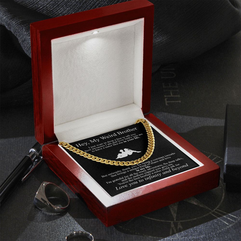 To My Weird Brother Cuban Link Necklace | Funny Gift To Sibling | Jewelry Box | Meaningful Gift | Family Message Card | Sarcastic Humor Gift